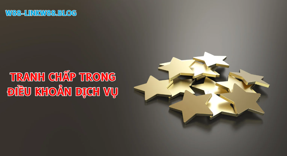 Xử lý tranh chấp dựa trên điều khoản dịch vụ